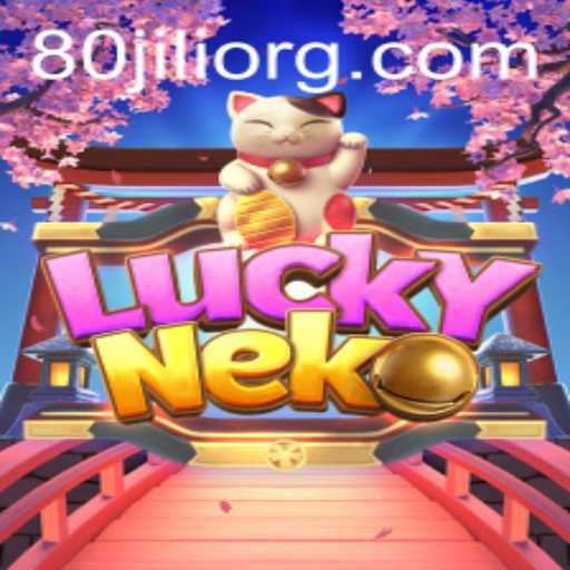 Discover the Exciting World of LuckyNeko: An Engaging Gaming Experience with 80JILI