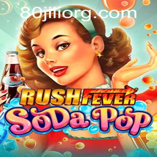 Discover the Thrills of RushFeverSodaPop: Gaming's Latest Sensation